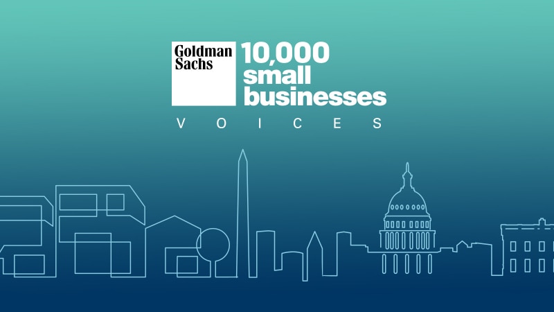 Goldman Sachs <i>10,000 Small Businesses Voices</i> Launches New Small Business Administration Reauthorization Campaign
