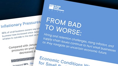 From Bad to Worse: Hiring and retention challenges, rising inflation and supply chain issues continue to hurt small businesses as they navigate an uncertain economic future