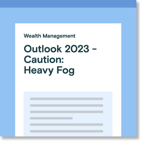 Outlook 2023 - <br>Caution: Heavy Fog