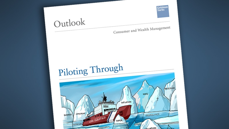 Investment Strategy Group's Outlook 2022: Piloting Through 