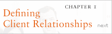 Chapter I: Defining Client Relationships